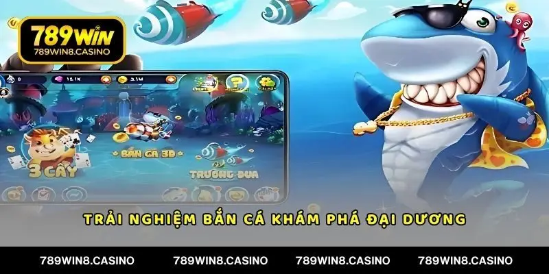 Game bắn cá khám phá đại dương rất đáng để trải nghiệm