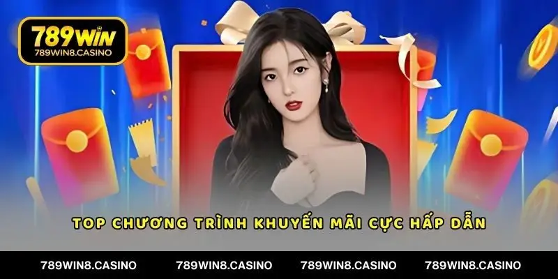 Top chương trình khuyến mãi cực hấp dẫn cần biết